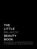 The Little Black Beauty Book: Business Essentials for the Independent Beauty Professional