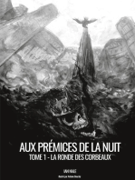 Aux Prémices de la Nuit: Livre 1 : La Ronde des Corbeaux