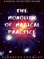 The Monolith of Magical Practice