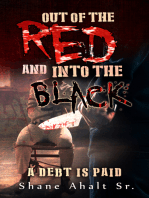 Out of the Red and Into the Black