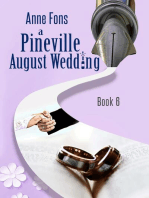 A Pineville August Wedding: Pineville, #6