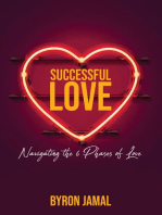 Successful Love: Navigating the 6 Phases of Love