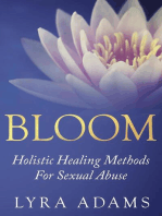 Bloom - Holistic Healing Methods For Sexual Abuse