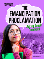 The Emancipation Proclamation: Asking Tough Questions