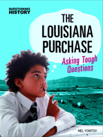 The Louisiana Purchase: Asking Tough Questions