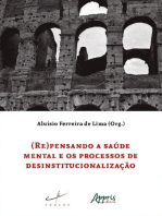 (Re)Pensando a Saúde Mental e os Processos de Desinstitucionalização