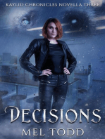 Decisions: Kaylid Novellas, #3