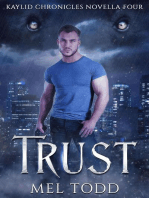 Trust: Kaylid Novellas, #4