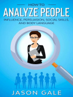 How to Analyze People: Influence, Persuasion, Social Skills, and Body Language