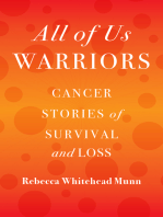 All of Us Warriors: Cancer Stories of Survival and Loss