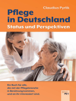 Pflege in Deutschland: Status und Perspektiven