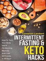 Intermittent Fasting & Keto Hacks: How To Turn Your Body Into A Fat-Burning Machine And Lose 20 Pounds In 30 Days!