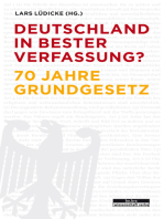 Deutschland in bester Verfassung?: 70 Jahre Grundgesetz