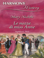 Le nozze di Miss Anne: Harmony History