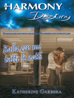 Balla con me tutte le notti: Harmony Destiny