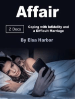 Affair: Coping with Infidelity and a Difficult Marriage