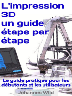L'impression 3D - un guide étape par étape