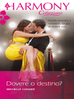 Dovere o destino?