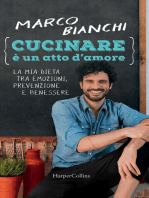 Cucinare è un atto d'amore: La mia dieta tra emozioni, prevenzione e benessere