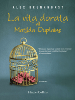 La vita dorata di Matilda Duplaine