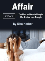 Affair: The Mind and Heart of People Who Are in a Love Triangle