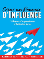 Créer un Pouvoir d’Influence : 10 Façons d’Impressionner et Guider les Autres