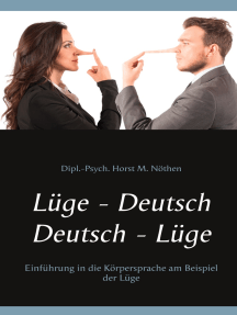 Lüge - Deutsch Deutsch - Lüge: Einführung in die Körpersprache am Beispiel der Lüge