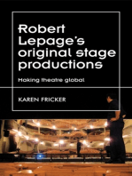 Robert Lepage's original stage productions: Making theatre global