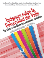 Imágenes sobre la Universidad del Valle: Versiones de diversos sectores sociales. Estudio regional y nacional