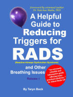 A Helpful Guide to Reducing Triggers for RADS (Reactive Airways Dysfunction Syndrome) and Other Breathing Issues Volume 1