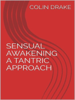 Sensual Awakening a Tantric Approach