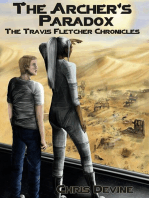 The Archer's Paradox - The Travis Fletcher Chronicles: The Travis Fletcher Chronicles