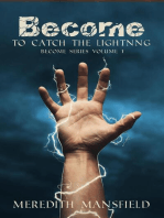 Become: To Catch the Lightning: Become, #1