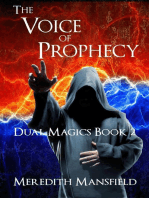 The Voice of Prophecy: Dual Magics, #2