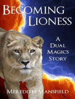 Becoming Lioness: Dual Magics, #3.5