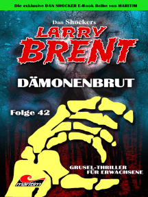 Dan Shocker's LARRY BRENT 42: Dämonenbrut