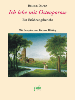 Ich lebe mit Osteoporose: Ein Erfahrungsbericht. Mit Rezepten von Barbara Rütting