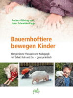 Bauernhoftiere bewegen Kinder: Tiergestützte Therapie und Pädagogik mit Schaf, Kuh und Co. - ganz praktisch