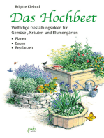 Das Hochbeet: Vielfältige Gestaltungsideen für Gemüse-, Kräuter- und Blumengärten - Planen Bauen Bepflanzen