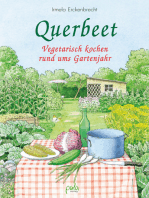 Querbeet: Vegetarisch kochen rund ums Gartenjahr