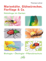 Marienkäfer, Glühwürmchen, Florfliege & Co.: Nützlinge im Garten Biologie, Ökologie, Pflanzenschutz