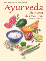 Ayurveda - Die Kunst des Kochens: Vollwertig und individuell