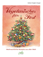 Vegetarisches fürs Fest: Weihnachtliche Rezepte aus aller Welt