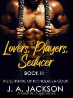 Lovers, Players, Seducer Book III The Betrayal of Nicholas La Cour
