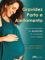 Gravidez, parto e aleitamento: Recomendações de nutrição e cuidados com o bebê