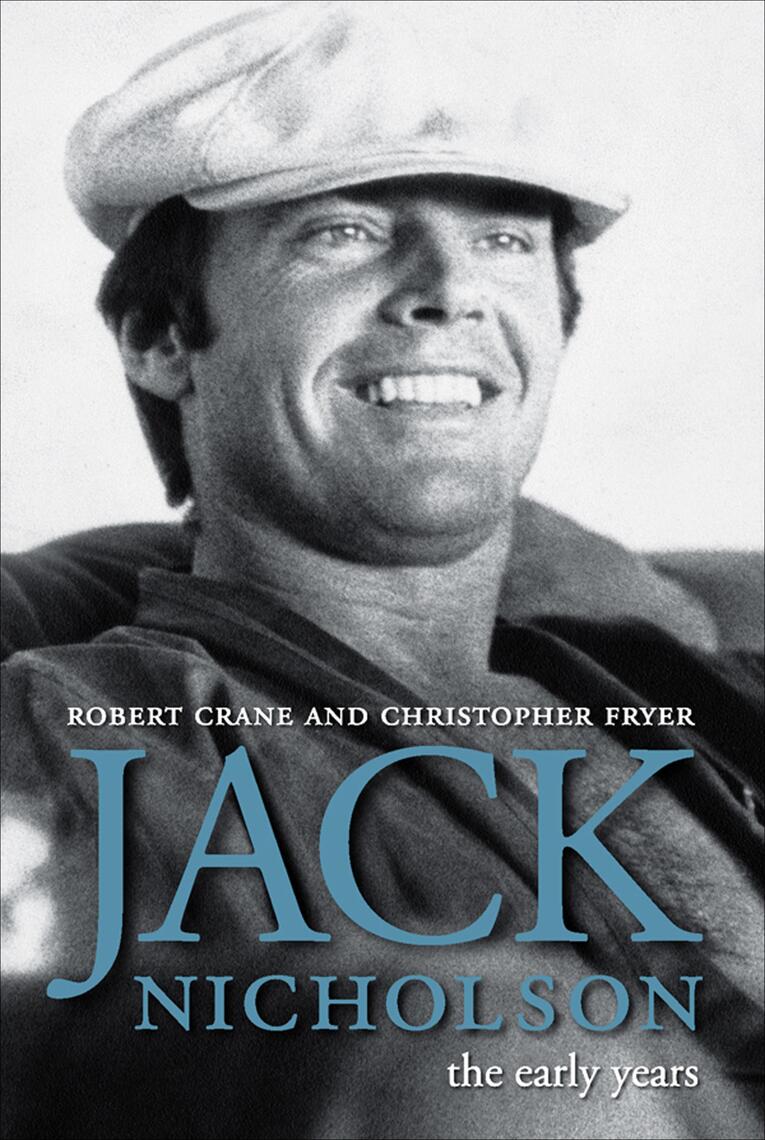 Jack Nicholson by Robert Crane, Christopher Fryer - Ebook | Everand
