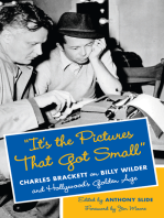 "It's the Pictures That Got Small": Charles Brackett on Billy Wilder and Hollywood's Golden Age