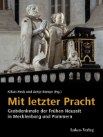 Mit letzter Pracht: Grabdenkmale der Frühen Neuzeit in Mecklenburg und Pommern