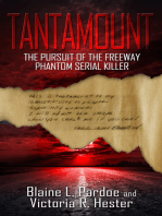 Tantamount: The Pursuit of the Freeway Phantom Serial Killer