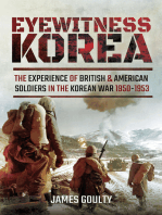 Eyewitness Korea: The Experience of British and American Soldiers in the Korean War, 1950–1953